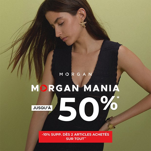 Morgan Mania + booster -10% dès 2 sur tout