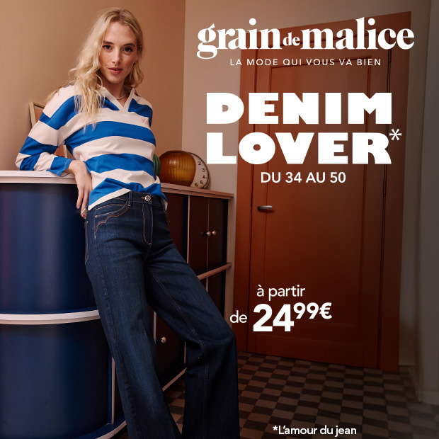Grain de Malice | DENIM LOVER