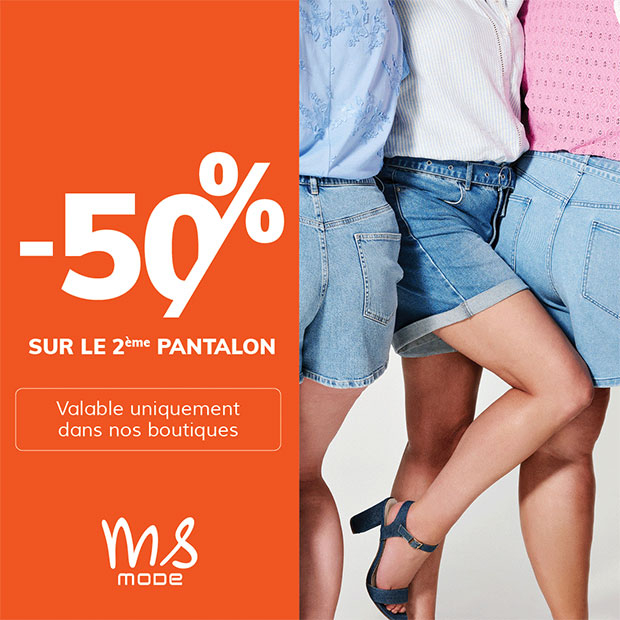 -50% sur le 2ème pantalon chez MS Mode !* Profitez-en